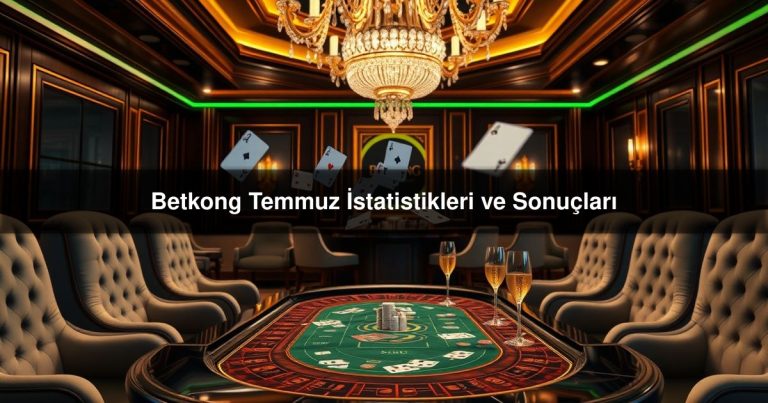 Betkong Temmuz