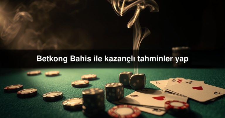 Betkong Bahis